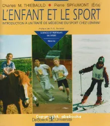 L'enfant et le sport : introduction à un traité de médecine du sport chez l'enfant