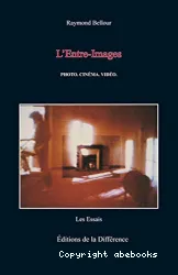 L'entre-images : photo, cinéma, vidéo