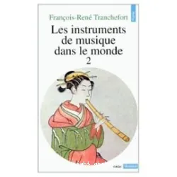 Les Instruments de musique dans le monde. 2