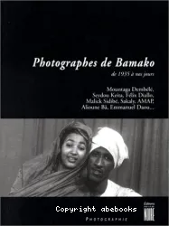 Photographes de Bamako : de 1935 à nos jours