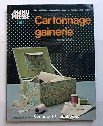 Cartonnage, gainerie