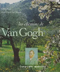 Les chemins de Van Gogh