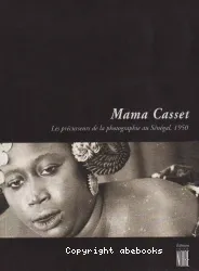 Mama Casset : les précurseurs de la photographie au Sénégal, 1950