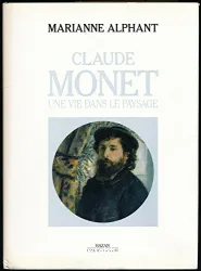 Claude Monet : une vie dans le paysage