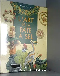 L'Art de la pâte à sel