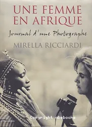 Une femme en Afrique : le journal d'une photographe africaine