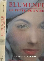 Blumenfeld, le culte de la beauté