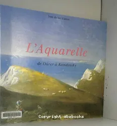 L'aquarelle : de Durer à Kandinsky