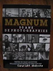 Magnum : 50 ans de photographies