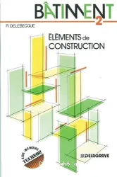 Bâtiment : éléments de construction, CAP, BEP.... 2