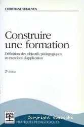 Construire une formation : définition des objectifs pédagogiques et exercices d'application