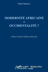 Modernité africaine = occidentalité ?