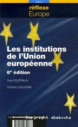 Les institutions de l'Union européenne