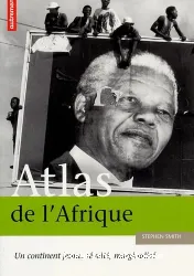 Atlas de l'Afrique : un continent jeune, révolté, marginalisé