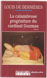 La calamiteuse progéniture du cardinal Guzman