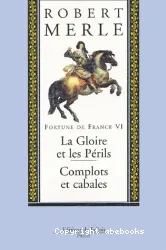 La gloire et les périls