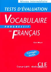 Vocabulaire progressif du français : niveau intermédiaire