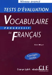 Vocabulaire progressif du français : niveau avancé