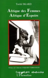 L'Afrique des femmes, Afrique d'espoirs