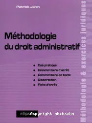 Méthodologie du droit administratif