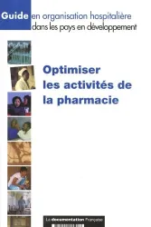 Optimiser les activités de la pharmacie : dans les pays en développement