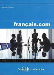 Français.com : méthode de français professionnel et des affaires