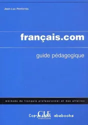 Français.com : méthode de français professionnel et des affaires