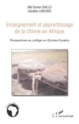 Enseignement et apprentissage de la chimie en Afrique : perspectives au collège en Guinée-Conakry