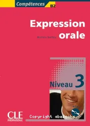 Expression orale : niveau 3