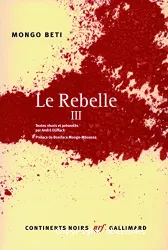 Le rebelle. 3 Les obsèques de Mongo Beti