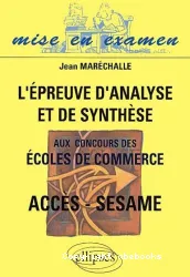 L'épreuve d'analyse et de synthèse aux écoles de commerce, Accès-Sésame