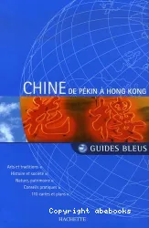 Chine : de Pékin à Hong Kong