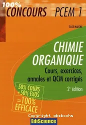 Chimie organique : cours, exercices, annales et QCM corrigés