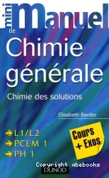 Mini-manuel de chimie générale : chimie des solutions