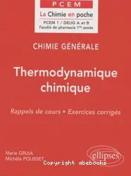 Chimie générale : rappels de cours, exercices corrigés. 2 Thermodynamique chimique