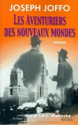 Les aventuriers des nouveaux mondes