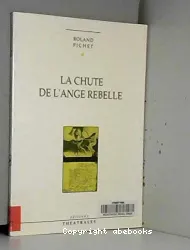 La Chute de l'ange rebelle