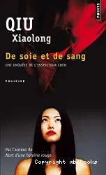 De soie et de sang