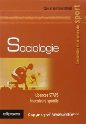 Sociologie : cours et exercices corrigés