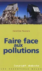 Faire face aux pollutions