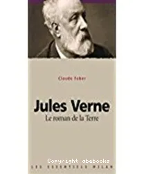 Jules Verne, le roman de la Terre