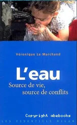 L'eau : source de vie, source de conflits