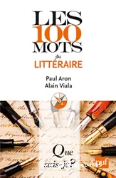 Les 100 mots du littéraire