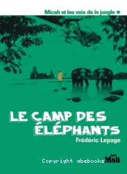 Le camp des éléphants