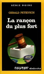 La Rançon du plus fort