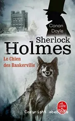 Sherlock Holmes Le chien des Baskerville