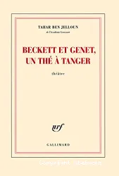 Beckett et Genet, un thé à Tanger : théâtre