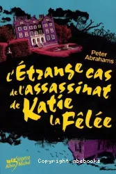 L'étrange cas de l'assassinat de Katie la Fêlée