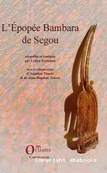 L'épopée bambara de Ségou TOME 2