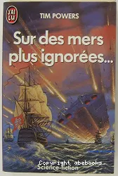 Sur des mers plus ignorées